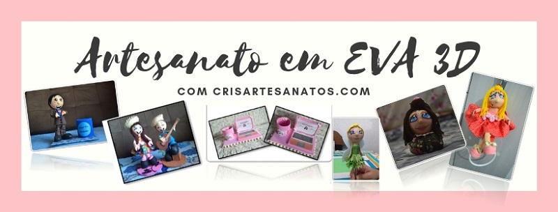 Curso Online de Artesanato em EVA 3D